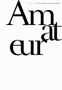 amateur / John Warwicker